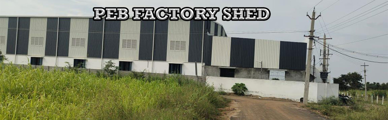 PEB Factory Shed Chennai