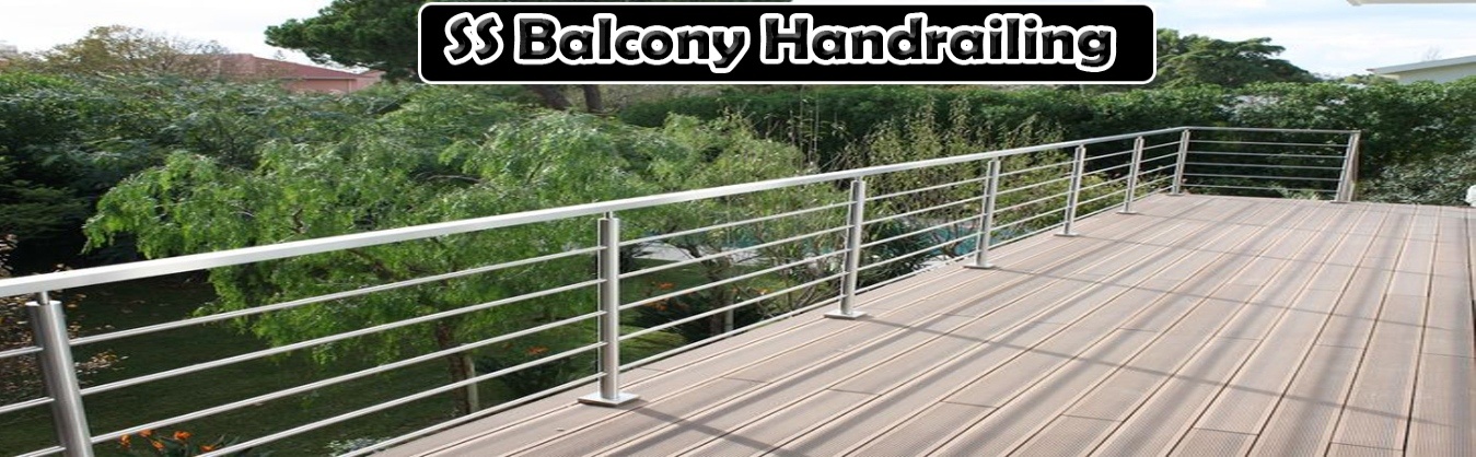SS Balcony Handrailing Manufacturers