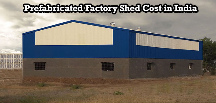 Prefabricated Factory Shed Cost